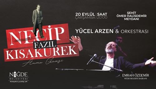 Niğde’de Necip Fazıl Kısakürek Şiirleri Yankılanacak 