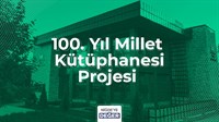  100. YIL MİLLET KÜTÜPHANESİ