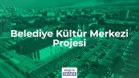 BELEDİYE KÜLTÜR MERKEZİ