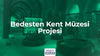 BEDESTEN KENT MÜZESİ